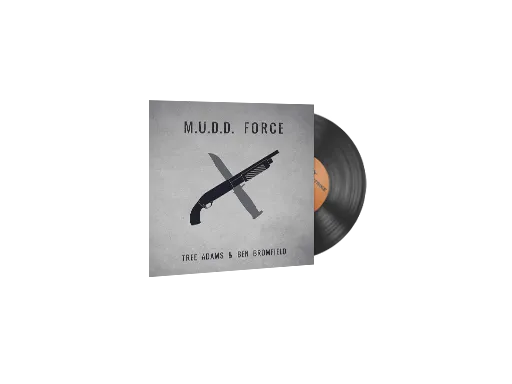 Music Kit | Tree Adams and Ben Bromfield, M.U.D.D. FORCE